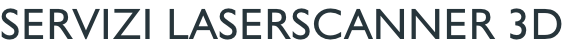 Servizi laserscanner 3d